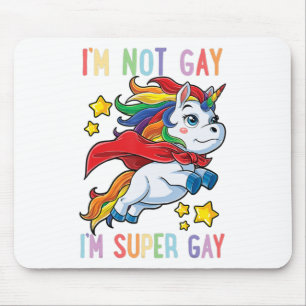 Im Not Gay Im Super Gay Pride Lgbt Flag T  Unicorn Mouse Pad