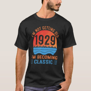 I'm Not Getting Old I'm Becoming Classic Vintage 1 T-Shirt