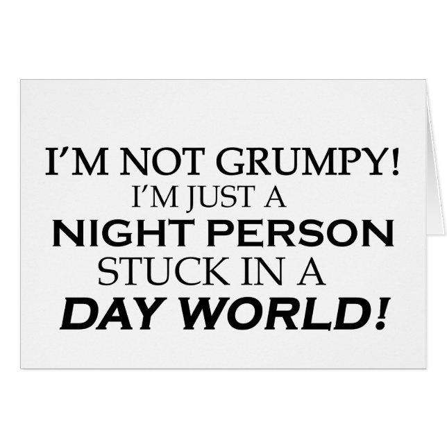 IM NOT GRUMPY (Front Horizontal)