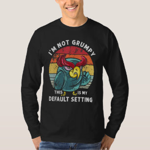 I'm Not Grumpy This Is My Default Setting Owl Humo T-Shirt