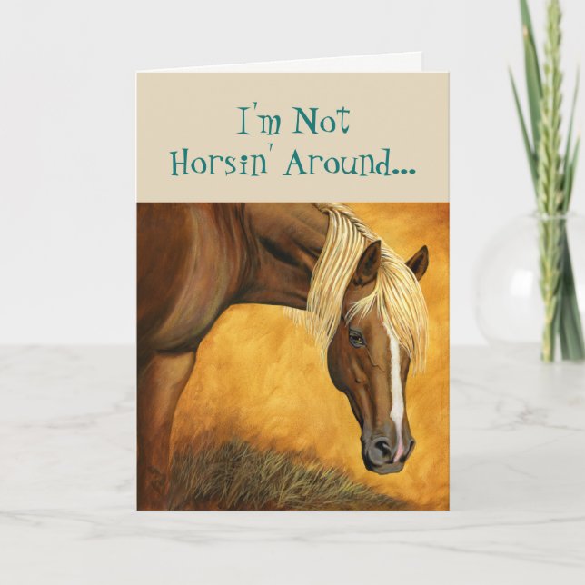 "I'm Not Horsin' Around..." Brother's Birthday - Card (Front)