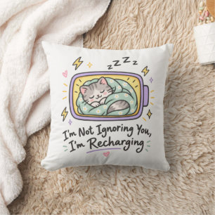 I'm Not Ignoring You I'm Recharging Cute Sleeping Throw Pillow