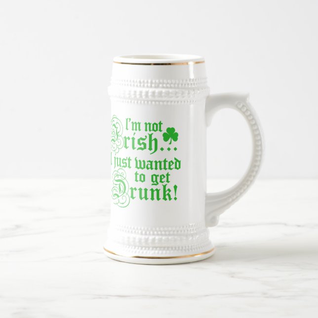 I'm Not Irish Beer Stein (Right)
