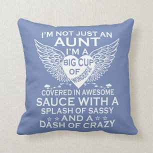 I'M NOT JUST AN AUNT THROW PILLOW
