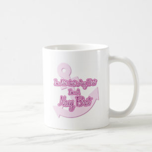 I'm Not Just Any Brat, I'm A Navy Brat Coffee Mug