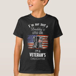 I'm Not Just Daddy's Little Girl I'm A Veteran's D T-Shirt