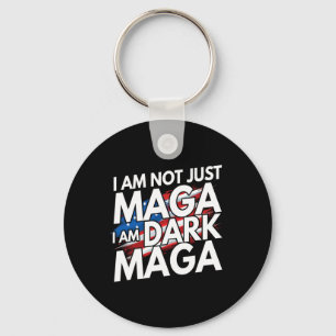 I'm Not Just Im Dark Trump 2024 Elections  Keychain
