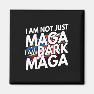 I'm Not Just Mega I'm Dark Mega Trump Elections  Magnet