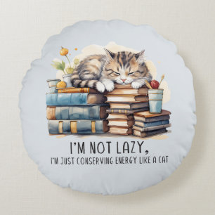 I'm Not Lazy Cute Cat Round Pillow