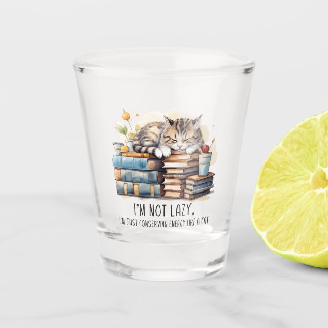 I'm Not Lazy Cute Cat Shot Glass (Front)