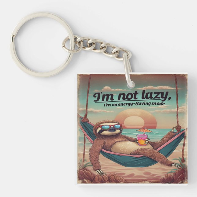 I'm Not Lazy, I'm On Energy Saving Mode Graphic Keychain (Front)