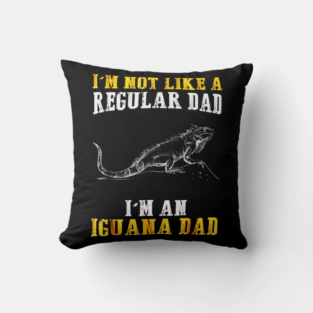 I'm not like a regular dad throw pillow (Front)