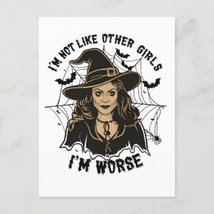 I'm not like Other Girls I'm Worse Halloween Witch Postcard