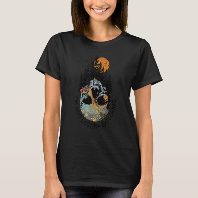 I'm Not Lost I'm Exploring Adventure Mountain Hiki T-Shirt (Front)