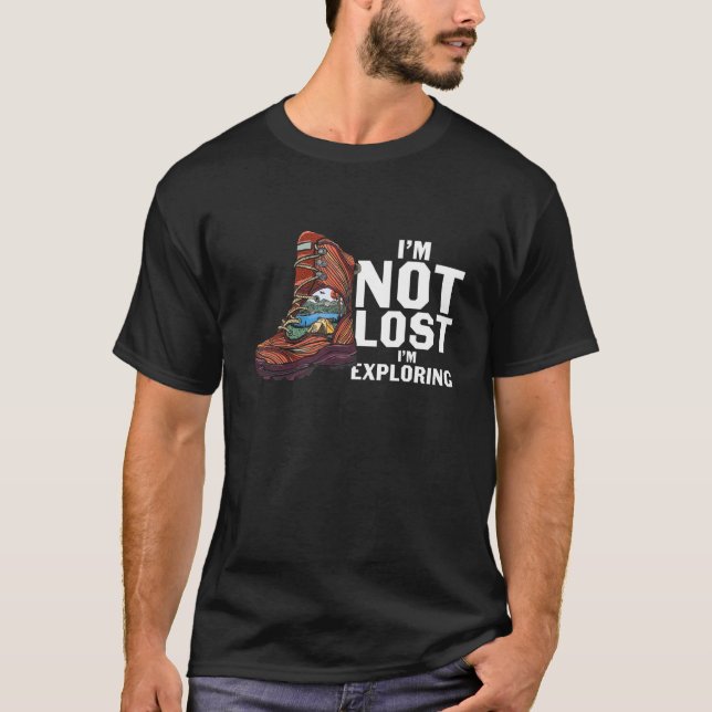 I'm Not Lost I'm Exploring  Journey For Summer Tim T-Shirt (Front)