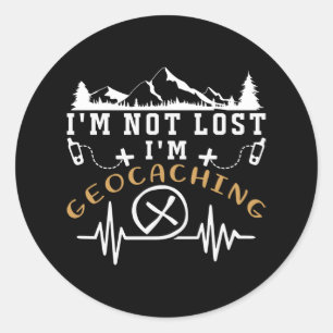I'm not lost i'm Geocaching Classic Round Sticker