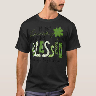 I'm not Lucky I'm Blessed Respiratory Therapist Pa T-Shirt