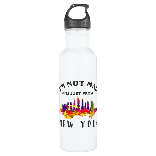 I'm not mad I'm just from New York 710 Ml Water Bottle (Front)