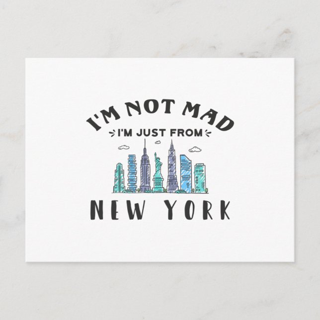 I'm not mad I'm just from New York Postcard (Front)