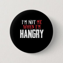 I'm not me if I'm hangry