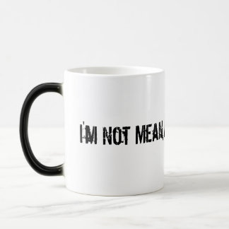 I'm Not Mean, I'm Just... Honest!  Mug