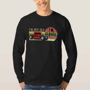 Im Not Old Classic Car Retro For Men Women 5 T-Shirt