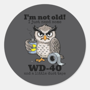 I'm Not Old I Just Need Some And A Little Turtle T Classic Round Sticker