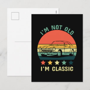 I'm not old I m classic Holiday Postcard