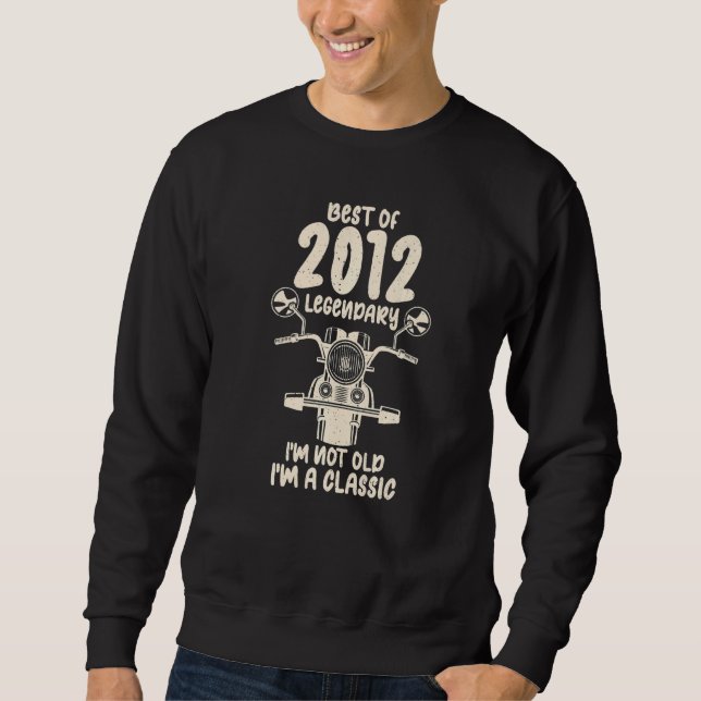 I'm Not Old I'm A Classic T Shirt Motorcycle  2012 (Front)