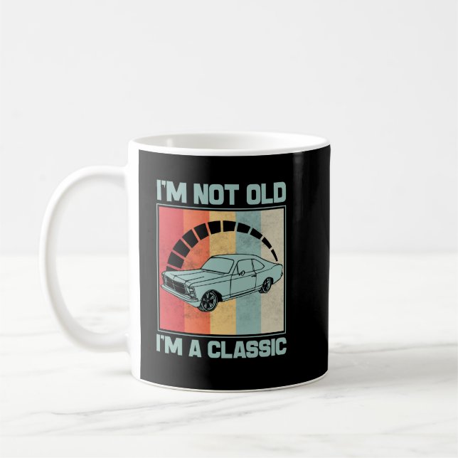 I'm Not Old I'm A Classic - VAUXHALL CAVALIER MK I Coffee Mug (Left)