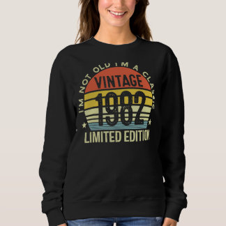 I'm Not Old I'm A Classic Vintage 1982 Sweatshirt