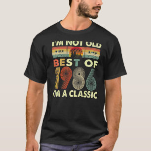 I'm Not Old I'm A Classic Vintage 1986 36th Birthd T-Shirt