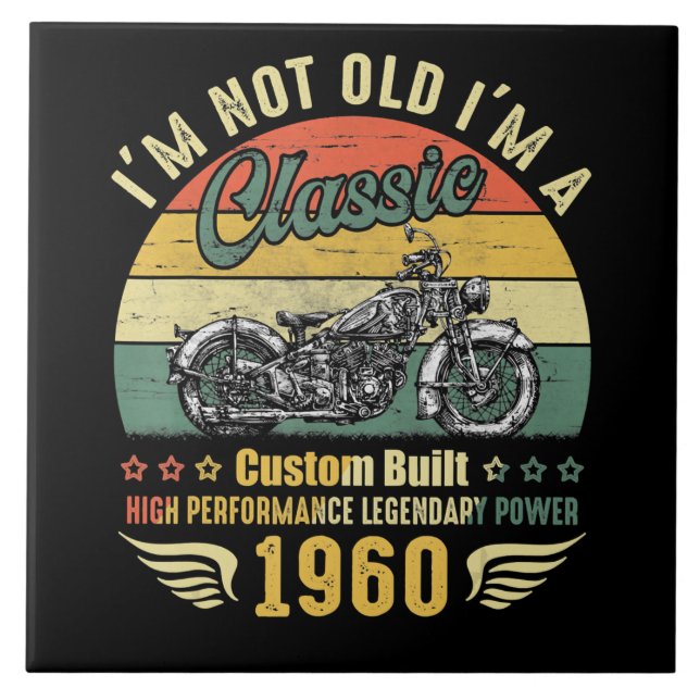 Im Not Old Im A Motorcycle Funny Art Gift Tile (Front)