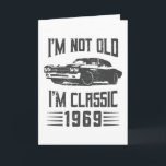 I'm not Old I'm Classic 1969 60th Birthday Car Card<br><div class="desc">I'm not Old I'm a Classic 1969. Ideal 60th Birthday Gift for a 60 years old Muscle Car & automotive enthusiast who loves to drive. Retro present for Men,  Women,  dad on Father's Day.</div>