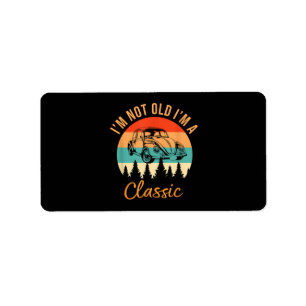 I'm Not Old I'm Classic Car Retro Vintage Funny Ca Label
