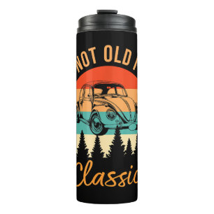 I'm Not Old I'm Classic Car Retro Vintage Funny Ca Thermal Tumbler