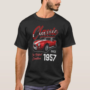 I'm Not Old I'm Classic Car Vintage Born In 1957 T-Shirt
