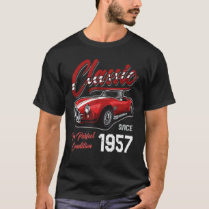 I'm Not Old I'm Classic Car Vintage Born In 1957 T-Shirt