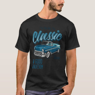 I'm Not Old I'm Classic Car Vintage Born In 2002 T-Shirt