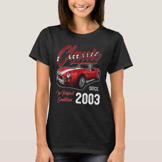 I'm Not Old I'm Classic Car Vintage Born In 2003 T-Shirt