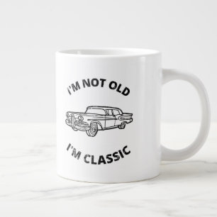 I'm Not Old I'm Classic Coffee Mug