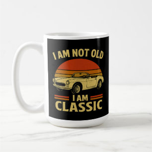 I'm Not Old I'm Classic Funny Retro Car Design Coffee Mug