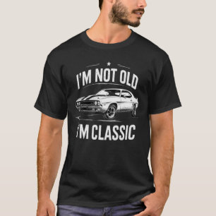 Im Not Old Im Classic Retro Car Mechanics T-Shirt