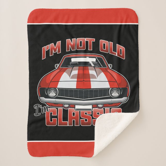 I'm Not Old I'm Classic - Retro Red Muscle Car Sherpa Blanket (Front)