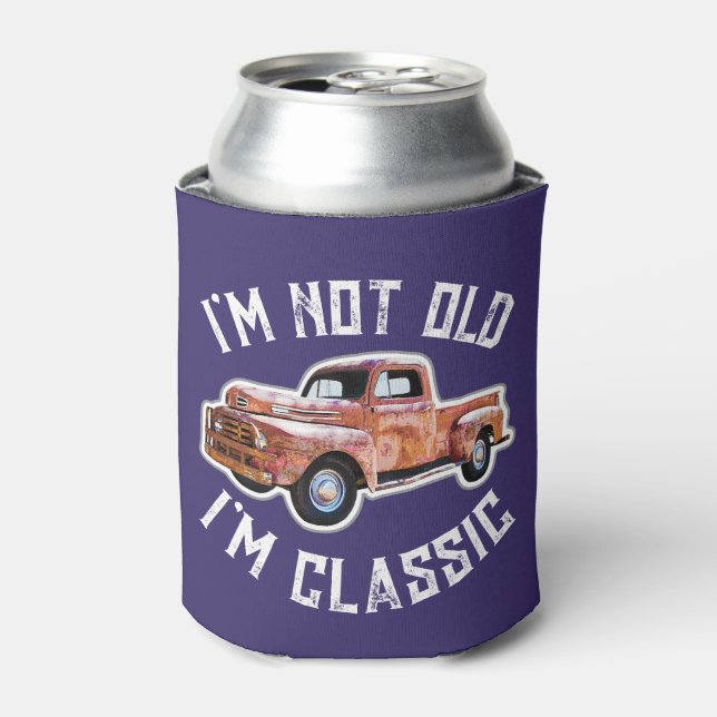 I'm Not Old I'm Classic Truck Graphic Can Cooler (Can Front)