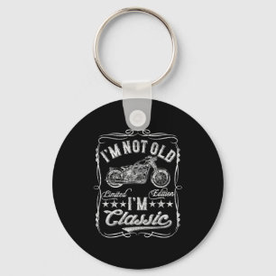 I'm Not Old I'm Clic Funny Motorcycle Vintage Mens Keychain