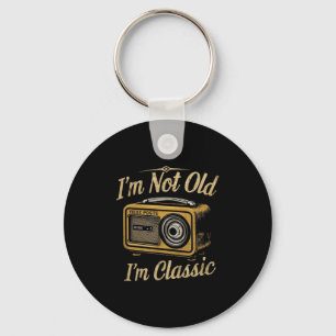 Im Not Old Im Clic Vintage Keychain