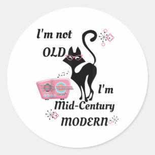 Im Not Old Im Mid-century Modern Retro Cat &amp; R Classic Round Sticker