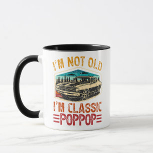 I'M Not Old I'M Poppop Grandpa Mug