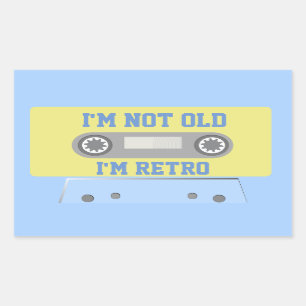 "I'm not old, I'm retro" Sticker